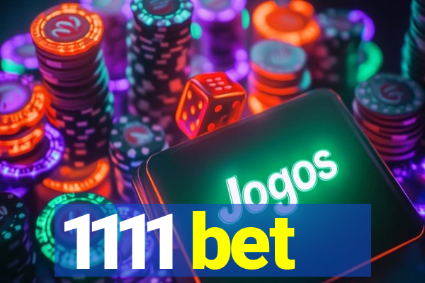 1111 bet